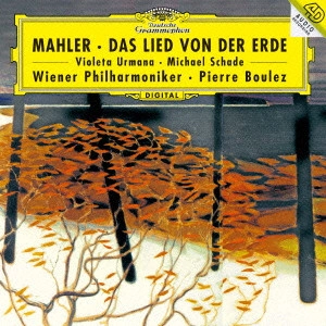 PIERRE BOULEZ / ピエール・ブーレーズ / マーラー:交響曲「大地の歌」