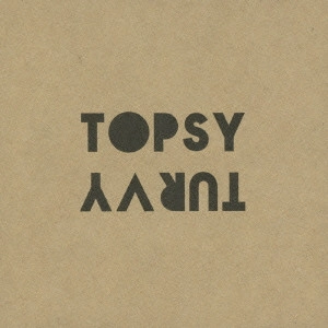 BUDDY GIRL and MECHANIC / Topsy-Turvy / TOPSY - TURVY