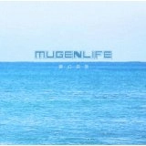 MUGENLIFE / 夢幻百景