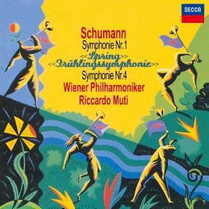 RICCARDO MUTI / リッカルド・ムーティ / シューマン:交響曲第1番「春」&第4番