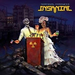INSANIAC / TERMINAL MADNESS