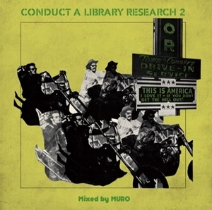 DJ MURO / DJムロ / CONDUCT A LIBRARY RESEACH 2