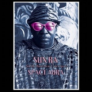 SUN RA (SUN RA ARKESTRA) / サン・ラー / SPACE AURA