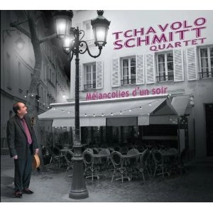 TCHAVOLO SCHMITT / チャボロ・シュミット / MELANCOLIE D'UN SOIR