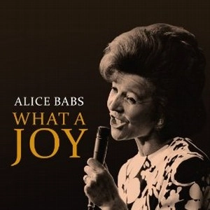 ALICE BABS / アリス・バブス / WHAT A JOY