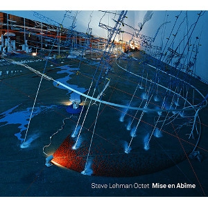 STEVE LEHMAN / スティーヴ・リーマン / Mise en Ab?me