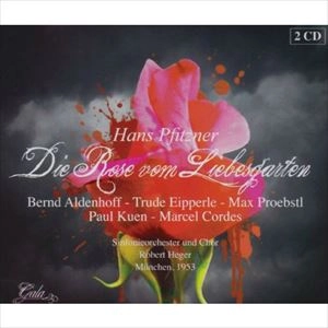 ROBERT HEGER / ロベルト・ヘーガー / PFITZNER: DIE ROSE VOM LIEBESGARTEN