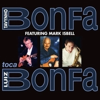 TAVYNHO BONFA, MARK ISBELL / トヴィーニョ・ボンファ , マーク・イスベル / BONFA TOCA BONFA