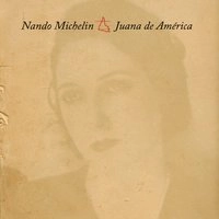 NANDO MICHELIN / ナンド・ミチェリン / JUANA DE AMERICA