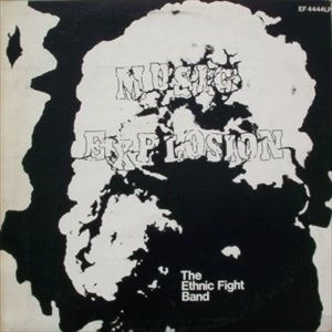 ETHNIC FIGHT BAND / MUSIC EXPLOSION