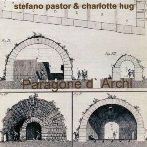 STEFANO PASTOR / ステファノ・パストール / Paragone D' archi 