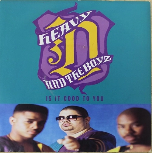 HEAVY D. & THE BOYZ / IS IT GOOD TO YOU -UK 45S-