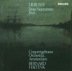 BERNARD HAITINK / ベルナルト・ハイティンク / DEBUSSY: TROIS NOCTURNES