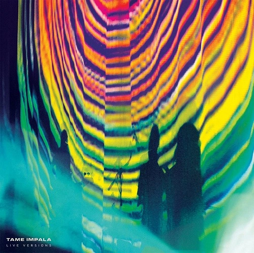 TAME IMPALA / テーム・インパラ / LIVE VERSION