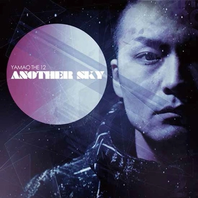 YAMAO THE 12 / ANNOTEHR SKY