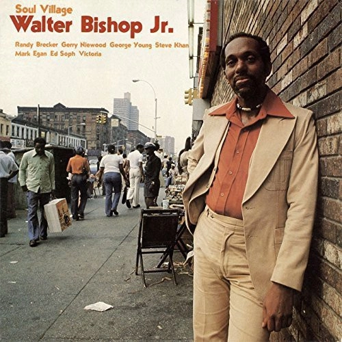 WALTER BISHOP JR / ウォルター・ビショップ・ジュニア / SOUL VILLAGE