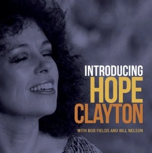 HOPE CLAYTON / ホープ・クレイトン / INTRODUCING HOPE CLAYTON