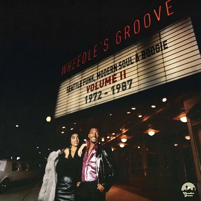 V.A.(WHEEDLE'S GROOVE) / ウィードルズ･グルーヴ2 シアトル･ファンク、モダン･ソウル＆ブギー1972-1987 / WHEEDLE'S GROOVE - SEATTLE FUNK, MODERN SOUL & BOOGIE: VOLUME II 1972-1987