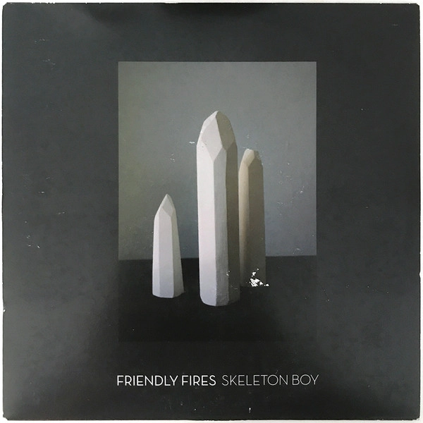 FRIENDLY FIRES / フレンドリー・ファイアーズ / SKELETON BOY