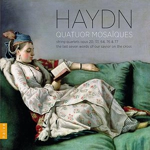 QUATUOR MOSAIQUES / モザイク四重奏団 / HAYDN: STRING QUARTETS OPUS 20, 33, 64, 76 & 77 / THE LAST SEVEN WORDS OF OUR SAVIOR ON THE CROSS