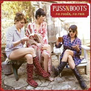 PUSS N' BOOTS / プス・ン・ブーツ / NO FOOLS, NO FUN