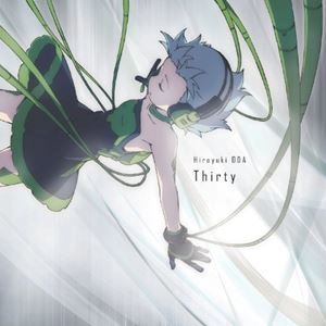 HIROYUKI  ODA / 小田裕之 / サーティー