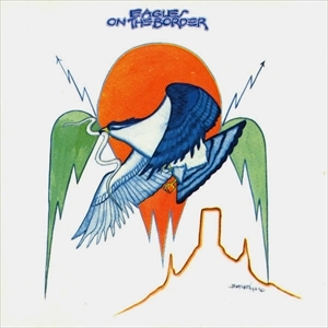 EAGLES / イーグルス / ON THE BORDER