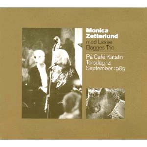MONICA ZETTERLUND / モニカ・ゼタールンド / Pa Cafe Katalin Torsdag 14 September 1989