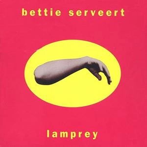 BETTIE SERVEERT / ベティ・サーヴァート / LAMPREY