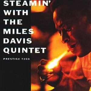 MILES DAVIS / マイルス・デイビス / STEAMIN' WITH THE MILES DAVIS QUINTET/ MONO