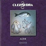 CLEPSYDRA / ALONE - REMASTER