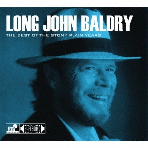 LONG JOHN BALDRY / ロング・ジョン・ボールドリー / ベスト・オブ・ストーニ・プレイン・イヤーズ / THE BEST OF THE STONY PLAIN YEARS