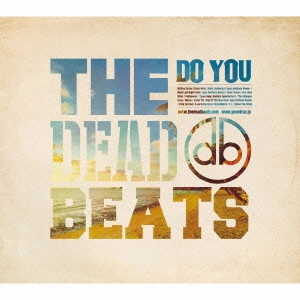 DEADBEATS / ドゥー・ユー