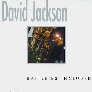 DAVID JACKSON & RENE VAN COMMENEE / DAVID JACKSON/RENE VAN COMMENEE / BATTERIES INCLUDED