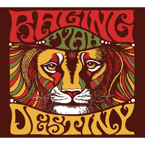 RAGING FYAH / DESTINY