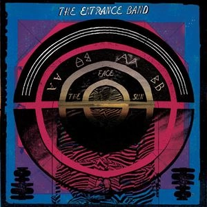 ENTRANCE BAND / エントランス・バンド / FACE THE SUN