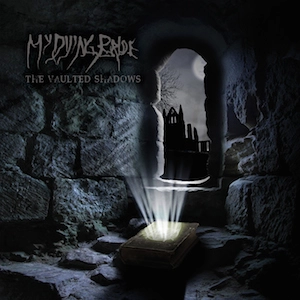 MY DYING BRIDE / マイ・ダイング・ブライド / VAULTED SHADOWS