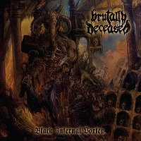 BRUTALLY DECEASED / BLACK INFERNAL VORTEX<DIGI>