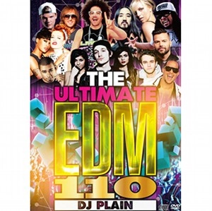 DJ PLAIN / THE ULTIMATE EDM 110