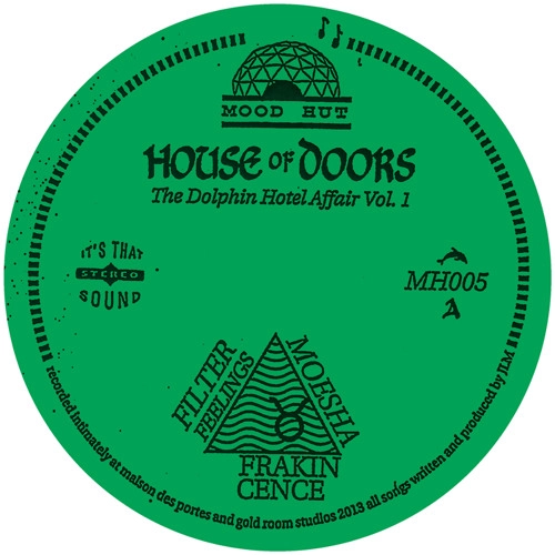 HOUSE OF DOORS / DOLPHIN HOTEL AFFAIR VOL.1