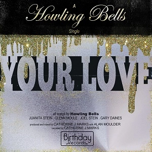 HOWLING BELLS / ハウリング・ベルズ / YOUR LOVE