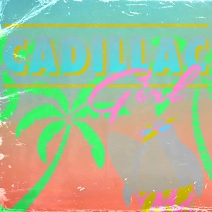 ONLY REAL / オンリー・リアル / CADILLAC GIRL