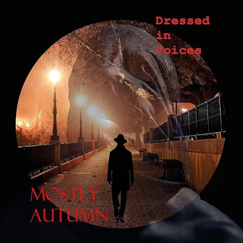 MOSTLY AUTUMN / モーストリー・オータム / DRESSED IN VOICES