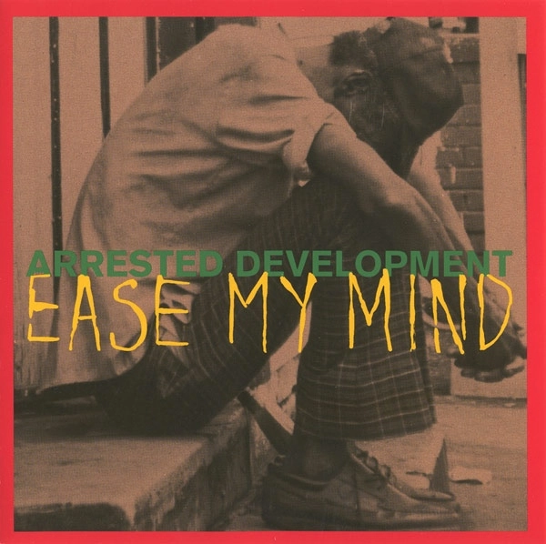 ARRESTED DEVELOPMENT / アレステッド・デヴェロップメント / EASE MY MIND -UK 45'S-