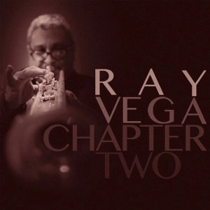 RAY VEGA / レイ・ベガ / CHAPTER TWO