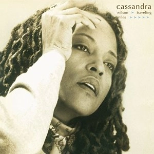 CASSANDRA WILSON / カサンドラ・ウィルソン / TRAVELIN MILES