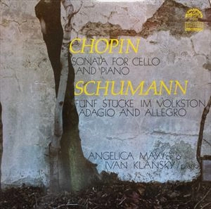 ANGELICA MAY / アンゲリカ・マイ / CHOPIN: CELLO SONATA / SCHUMANN: 5 COMPOSITIONS OP.102, ADAGIO & ALLEGRO OP.70