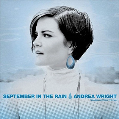 ANDREA WRIGHT / アンドレア・ライト / セプテンバー･イン･ザ･レイン
