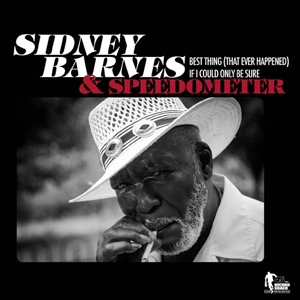 SIDNEY BARNES & SPEEDOMETER / BEST THING (THAT EVER HAPPENED) 
