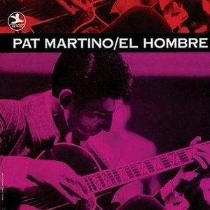 PAT MARTINO / パット・マルティーノ / EL HOMBRE